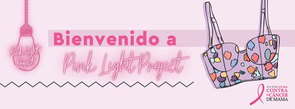 AVON Lucha Contra el Cáncer de Mama | Pink Light Project
